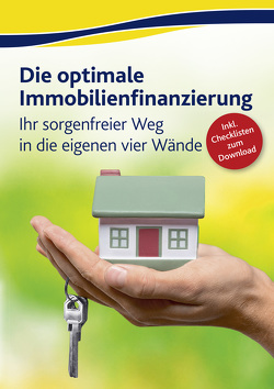 Die optimale Immobilienfinanzierung von Schulze,  Eike, Stein,  Annette