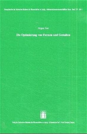 Die Optimierung von Formen und Gestalten von Jost,  Jürgen