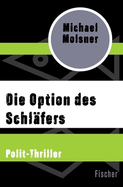 Die Option des Schläfers von Molsner,  Michael