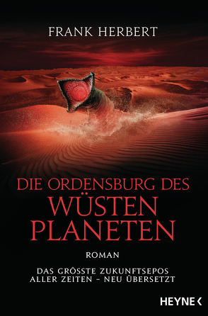 Die Ordensburg des Wüstenplaneten von Herbert,  Frank, Schmidt,  Jakob