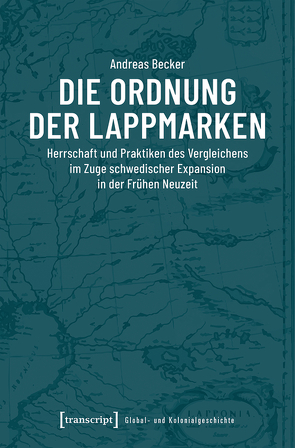 Die Ordnung der Lappmarken von Becker,  Andreas