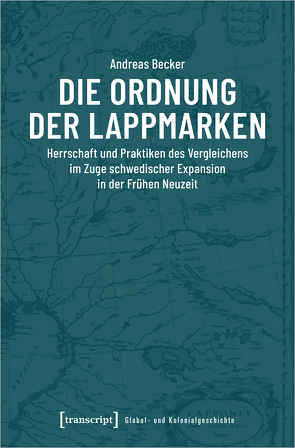 Die Ordnung der Lappmarken von Becker,  Andreas