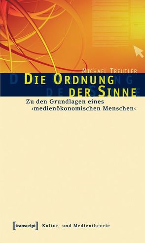 Die Ordnung der Sinne von Treutler,  Michael