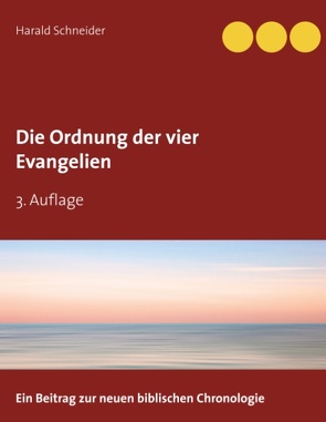 Die Ordnung der vier Evangelien von Schneider,  Harald