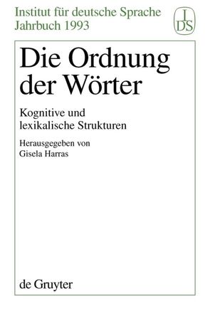 Die Ordnung der Wörter von Harras,  Gisela