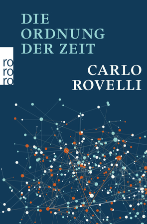 Die Ordnung der Zeit von Heinemann,  Enrico, Rovelli,  Carlo