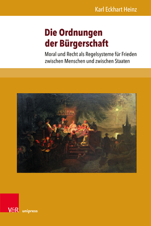 Die Ordnungen der Bürgerschaft von Heinz,  Karl Eckhart