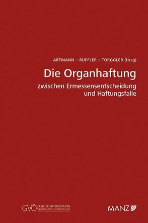 Die Organhaftung von Artmann,  Eveline, Rüffler,  Friedrich, Torggler,  Ulrich