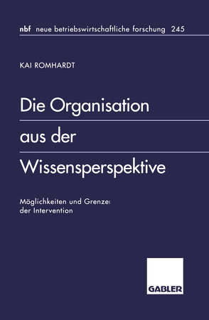 Die Organisation aus der Wissensperspektive von Romhardt,  Kai