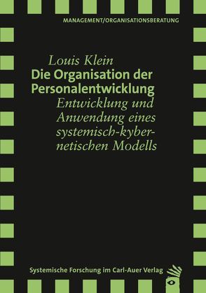 Die Organisation der Personalentwicklung von Klein,  Louis