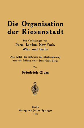 Die Organisation der Riesenstadt von Glum,  Friedrich