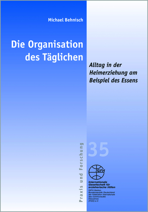 Die Organisation des Täglichen von Behnisch,  Michael