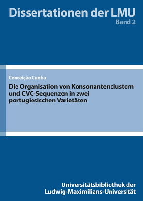 Die Organisation von Konsonantenclustern und CVC-Sequenzen in zwei portugiesischen Varietäten von Cunha,  Conceicao