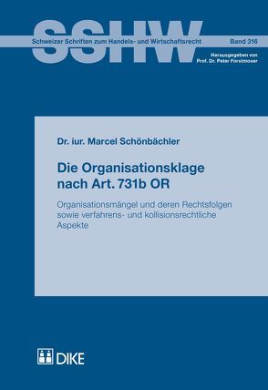 Die Organisationsklage nach Art. 731b OR von Schönbächler,  Marcel