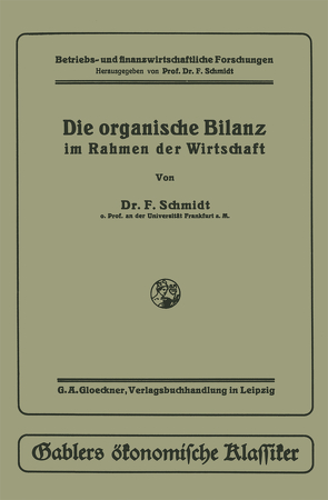 Die organische Bilanz von Schmidt,  Fritz