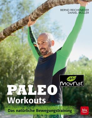 Paleo Workouts von Mueller,  Daniel, Reicheneder,  Bernd