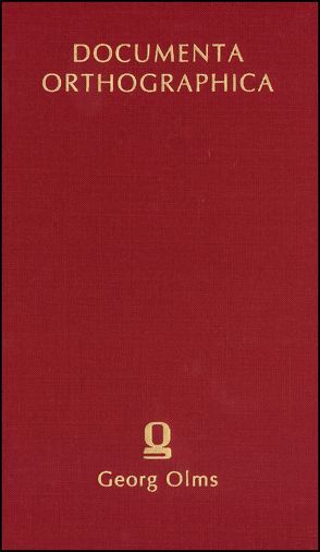 Die Orthographie in den Schulen Deutschlands (1887) von Wilmanns,  Wilhelm