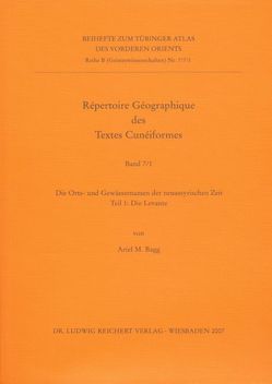 Die Orts- und Gewässernamen der neuassyrischen Zeit von Bagg,  Ariel M.