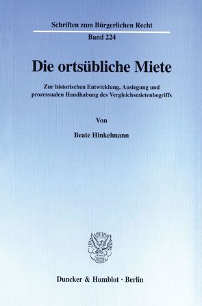 Die ortsübliche Miete. von Hinkelmann,  Beate