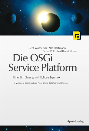 Die OSGi Service Platform von Hartmann,  Nils, Kolb,  Bernd Johannes, Lübken,  Matthias, Wütherich,  Gerd