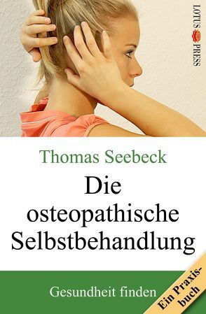 Die osteopathische Selbstbehandlung von Seebeck,  Thomas