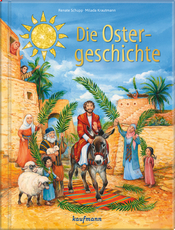 Die Ostergeschichte von Krautmann,  Milada, Schupp,  Renate