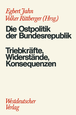 Die Ostpolitik der BRD von Jahn,  Egbert, Rittberger,  Volker