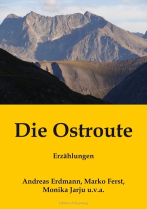 Die Ostroute von Erdmann,  Andreas, Ferst,  Marko, Jarju,  Monika