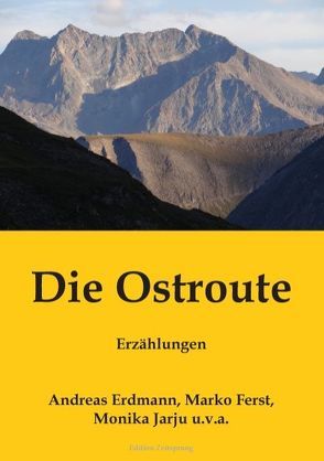 Die Ostroute von Erdmann,  Andreas, Ferst,  Marko, Jarju,  Monika