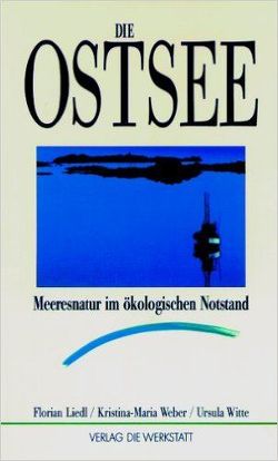 Die Ostsee von Liedl,  Florian, Weber,  Kristina M, Witte,  Ursula