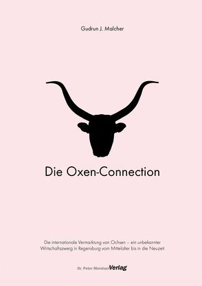 Die Oxen-Connection von Malcher,  Gudrun J.