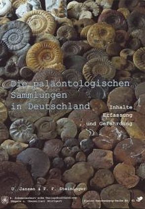 Die paläontologischen Sammlungen in Deutschland von Janßen,  Ulrich, Steininger,  Fritz