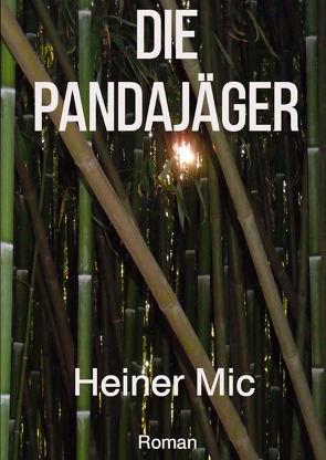 Die Pandajäger von Mic,  Heiner