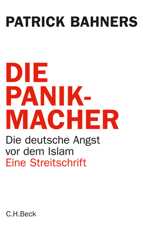 Die Panikmacher von Bahners,  Patrick