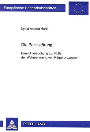 Die Panikstörung von Hartl,  Lydia