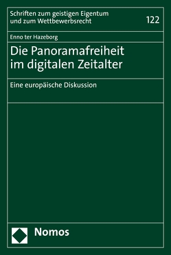 Die Panoramafreiheit im digitalen Zeitalter von Hazeborg,  Enno ter