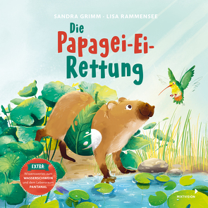 Die Papagei-Ei-Rettung von Grimm,  Sandra, Rammensee,  Lisa