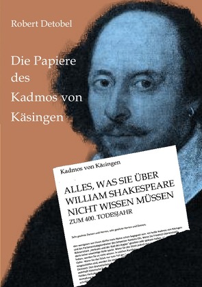 Die Papiere des Kadmos von Käsingen von Detobel,  Robert