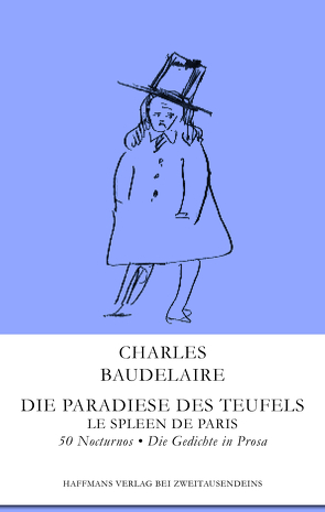 Die Paradiese des Teufels oder Der Spleen von Paris. von Baudelaire,  Charles, Van Eycken,  Fritz & Franziska