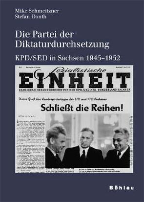 Die Partei der Diktaturdurchsetzung von Donth,  Stefan, Schmeitzner,  Mike