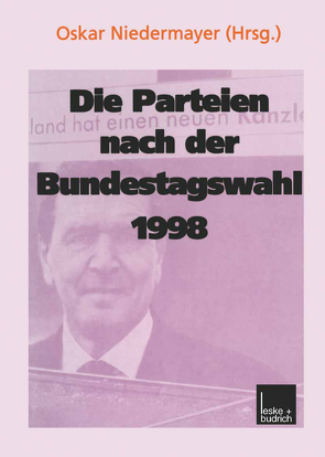 Die Parteien nach der Bundestagswahl 1998 von Niedermayer,  Oskar