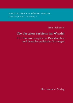 Die Parteien Serbiens im Wandel von Schneider,  Hanns