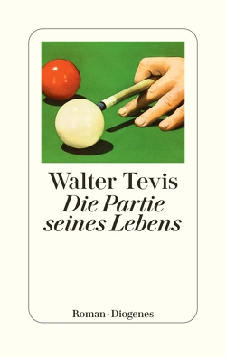 Die Partie seines Lebens von Hollanda,  Roberto de, pociao, Tevis,  Walter