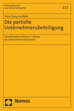 Die partielle Unternehmensbeteiligung von Kauffeld,  Hans-Georg