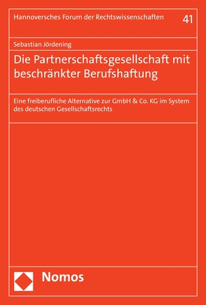 Die Partnerschaftsgesellschaft mit beschränkter Berufshaftung von Jördening,  Sebastian