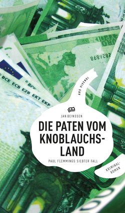 Die Paten vom Knoblauchsland von Beinßen,  Jan