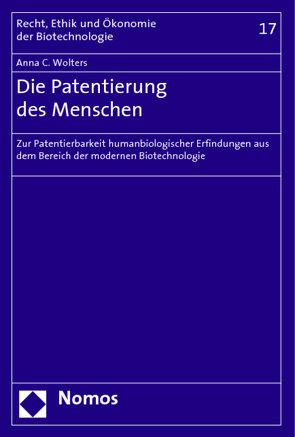 Die Patentierung des Menschen von Wolters,  Anna C.