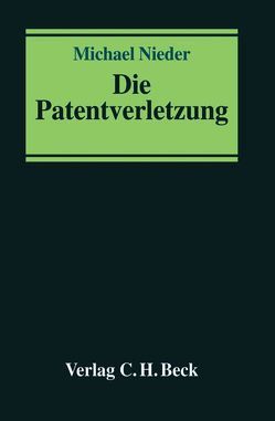 Die Patentverletzung von Nieder,  Michael