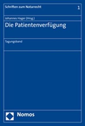 Die Patientenverfügung von Hager,  Johannes