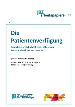 Die Patientenverfügung von Reindl,  Martin, Spielmann,  Walter